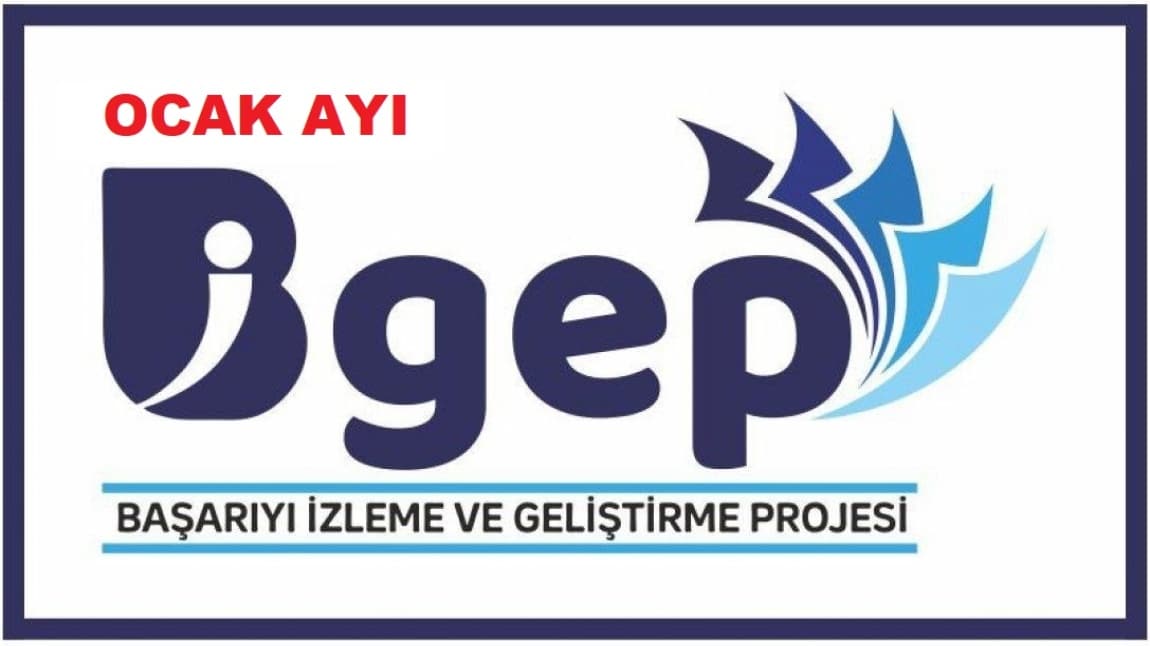 BİGEP Ocak Ayı Etkinlikleri 